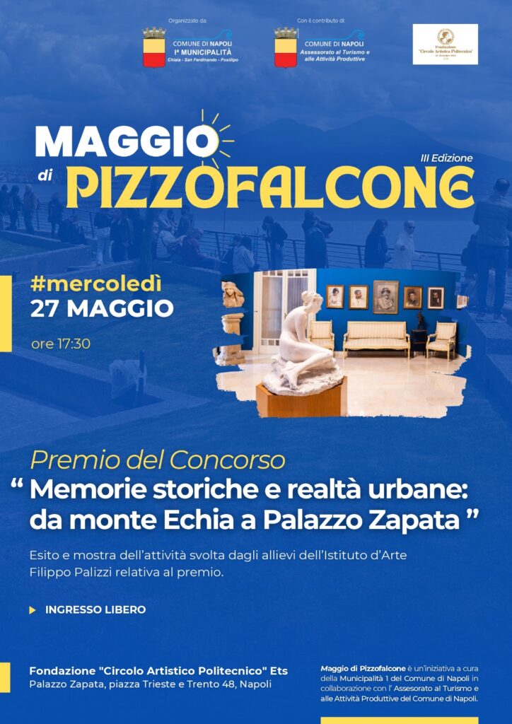 “Memorie storiche e realtà urbane: da Monte Echia a Palazzo Zapata”